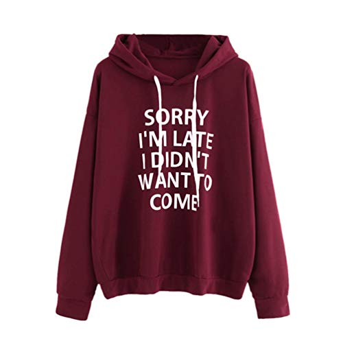 Sudaderas Mujer Marca Fossen Adolescentes Chicas Sudadera con Capucha de Manga Larga Camiseta Blusa - Sorry I'm Late I Didn'T Want TO Come
