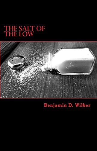 The Salt of the Low: A man's reflective journey through failed relationships