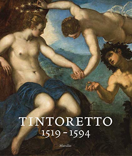 Tintoretto (1519-1594). Catalogo della mostra (Venezia, 7 settembre 2018-6 gennaio 2019). Ediz. a colori (Cataloghi)
