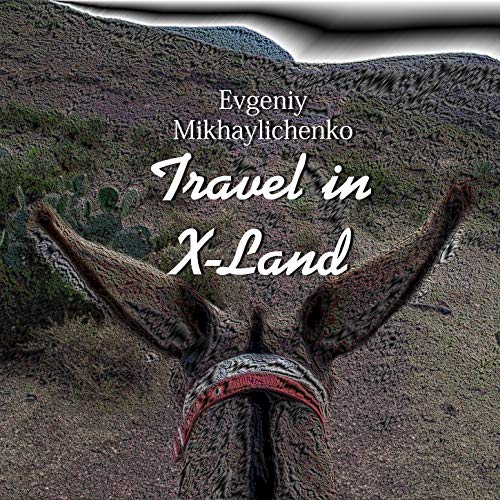 Travel by Fine Mountains on the Burro by Name of Kengurdja