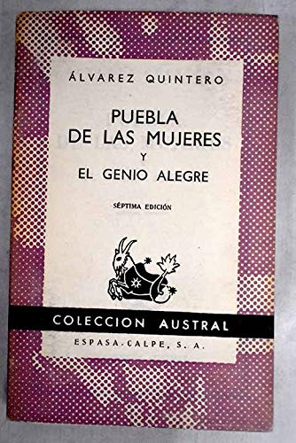 Tres comedias: El genio alegre. Amores y amoríos. Puebla de las mujeres. Pról...