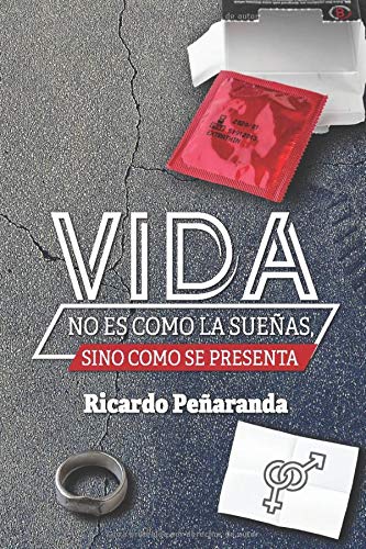 Vida: No es como la sueñas, sino como se presenta