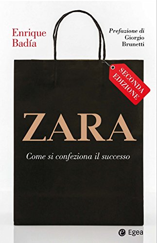 Zara - Seconda edizione: Come si confeziona il successo (Italian Edition)