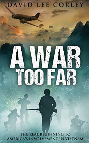 A War Too Far: A Vietnam War Novel: 1 (The Airmen Series)