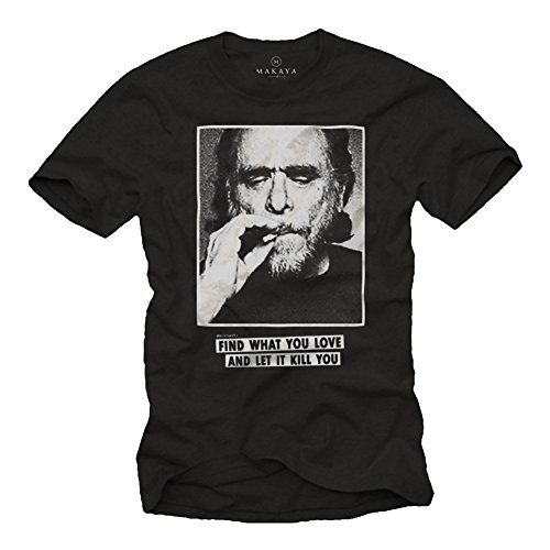 Camiseta Charles Bukowski con Mensajes Originales - Find What You Love - Negra Hombre XXXL
