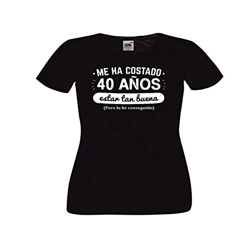 Camisetas Divertidas me ha costado 40 años Estar Tan Buena, Pero lo he conseguido - para Mujer Camisetas Talla Small Color Negro