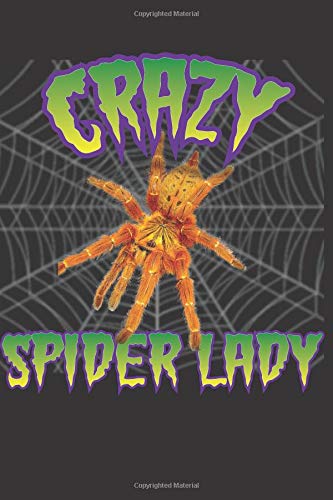 Crazy Spider Lady: Blank Lined Notebook, Journal or Diary