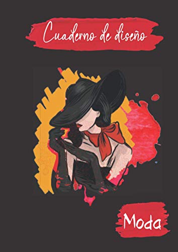Cuaderno de diseño de moda para dibujo: Diseña la moda - Libreta de diseños: Crea tu moda con este libro de diseño con figurines para dibujar y ... Cuaderno de bocetos con maniquís, A4 Español