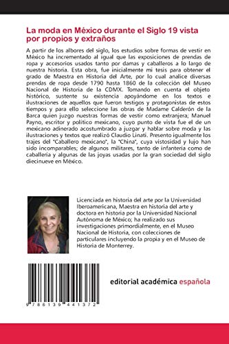 La moda en México durante el Siglo 19 vista por propios y extraños: Las formas de vestir desde los albores del siglo hasta 1850