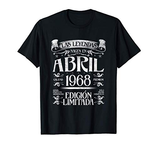 Las Leyendas nacen en Abril de 1968 - 53 años Cumpleaños Camiseta