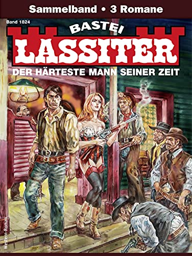 Lassiter Sammelband 1824 - Western (German Edition)