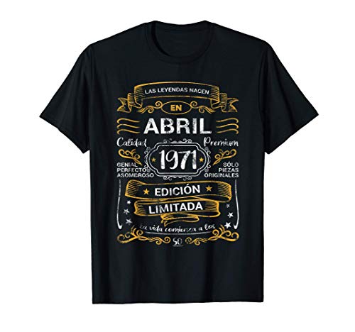 Leyendas Nacen En Abril 1971 Hombre Mujer 50 Años Cumpleaños Camiseta