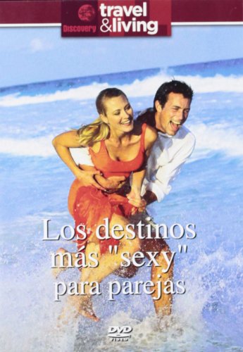 Los Destinos Mas Sexys Para Parejas [DVD]