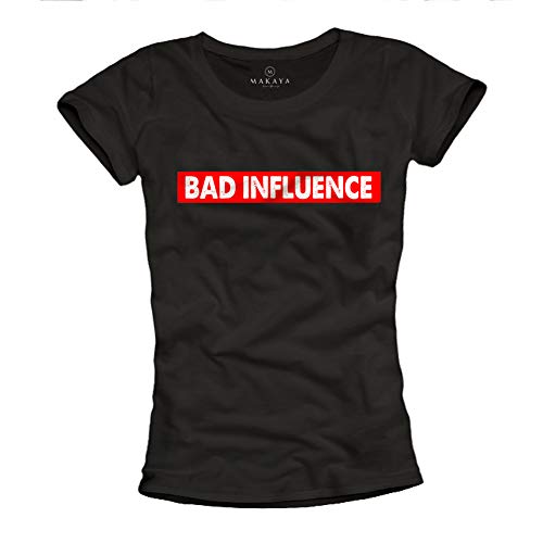 MAKAYA Camiseta para Mujer con Mensaje Divertida - Bad Influence - Negro Talla M
