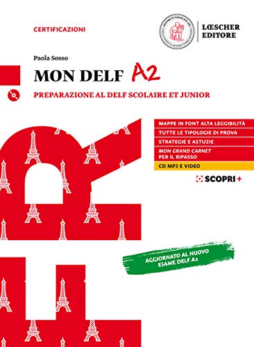 Mon DELF. Preparazione al DELF Scolaire et Junior. A2. Con Soluzioni. Per la Scuola media. Con e-book. Con espansione online. Con CD-Audio