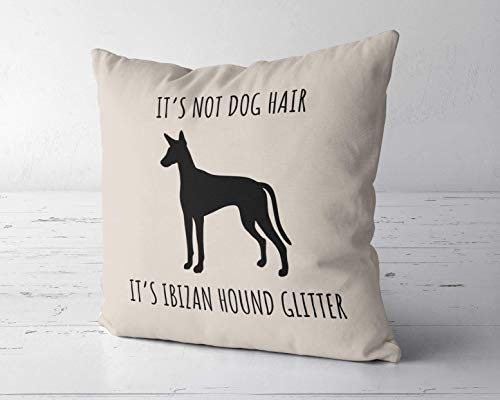N\A No es Pelo de Perro, es Funda de Almohada con Brillo de Perro ibicenco, Regalo de Amante de Perro ibicenco, Funda de Almohada Decorativa