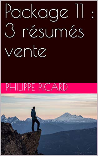 Package 11 : 3 résumés vente (French Edition)