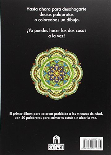 ¡Puta mierda! Desahógate coloreando 40 palabrotas: Desahógate 40 palabrotas para colorear. No apto para menores (LIBROS MAGAZZINI SALANI)