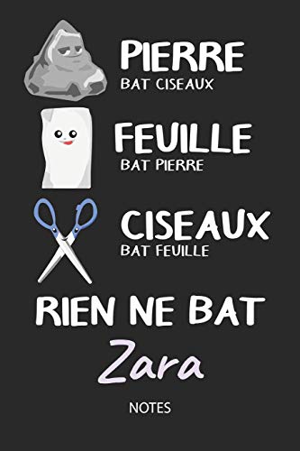 Rien ne bat Zara - Notes: Noms Personnalisé Carnet de notes / Journal pour les filles et les femmes. Kawaii Pierre Feuille Ciseaux jeu de mots. ... de noël, cadeau original anniversaire femme.