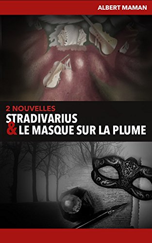 Stradivarius / Le masque sur la plume: Deux Nouvelles (French Edition)