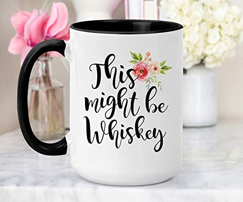 Taza de café | Esto podría ser whisky | Taza de café divertida | Regalo para los amantes del whisky | Regalo de mejor amigo | Regalo para bebedores de whisky | Taza floral, cumpleaños, acción de graci