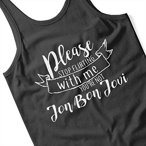 White Text Stop Flirting with Me Youre Not Jon Bon Jovi Women's Vest