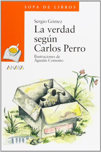 Blíster "La verdad según Carlos Perro" 4º de Primaria (LITERATURA INFANTIL (6-11 años) - Plan Lector Tres Sopas (Castellano))