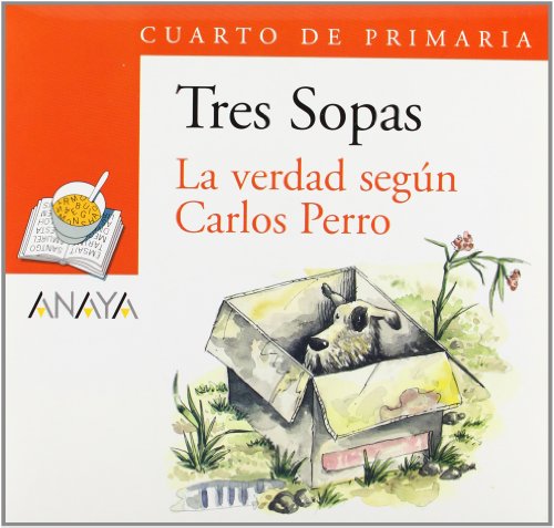 Blíster "La verdad según Carlos Perro" 4º de Primaria (LITERATURA INFANTIL (6-11 años) - Plan Lector Tres Sopas (Castellano))