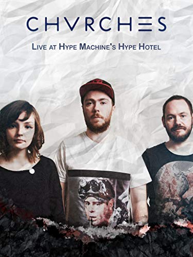 Chvrches - Live at Hype Machine's Hype Hotel