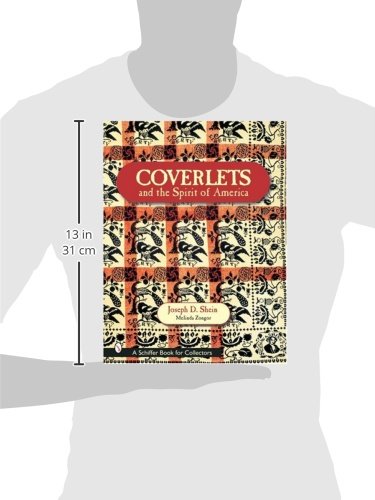 Coverlets and the Spirit of America: The Shein Coverlets (Schiffer Book for Collectors)