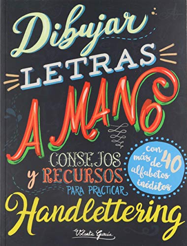 Dibujar letras a mano: Consejos y recursos para practicar el handlettering
