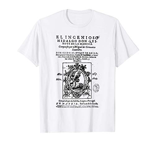 Don Quijote de la Mancha, primera portada, año 1605 Camiseta