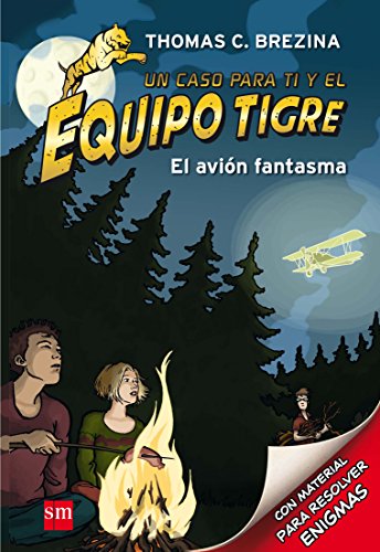 El avión fantasma: El avión fantasma: 5 (Equipo tigre)