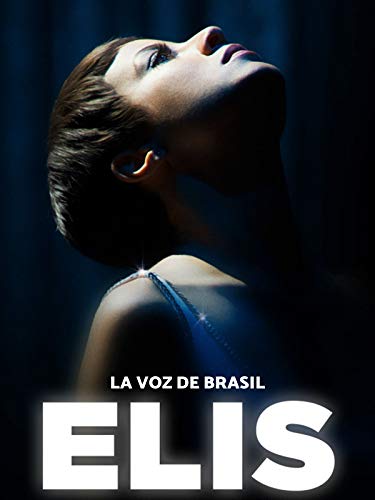 ELIS. La voz de Brasil (VOSE)