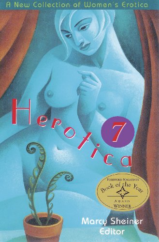 Herotica 7: New Erotic Fiction by Women