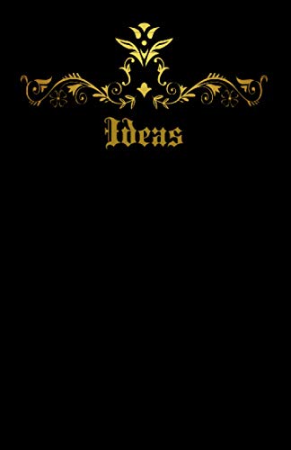 Ideas: Cuaderno de notas para organizar sus ideas, proyectos, pensamientos, sueños... Estilo medieval. Libreta notebook con un índice y páginas numeradas (líneas para escribir y blancas para dibujar).