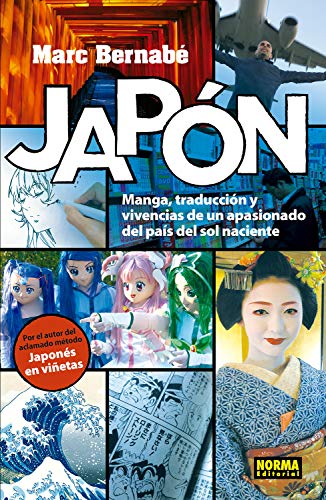 JAPON, MANGA, TRADUCCIÓN Y VIVENCIAS DE UN APASIONADO DEL PAÍS