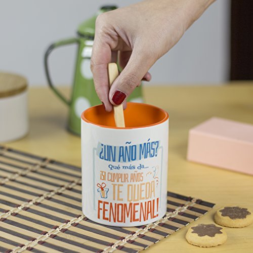 La mente es Maravillosa - Taza con Frase y Dibujo. Regalo Original y Gracioso (¿Un año más? Quá más da. ¡Si Cumplir años te Queda fenomenal!) Taza Diseño Cumpleaños