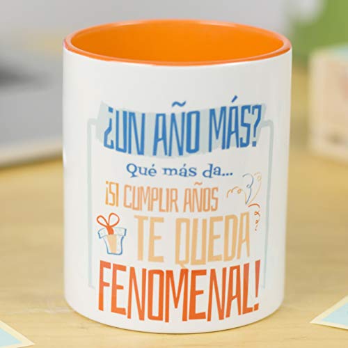 La mente es Maravillosa - Taza con Frase y Dibujo. Regalo Original y Gracioso (¿Un año más? Quá más da. ¡Si Cumplir años te Queda fenomenal!) Taza Diseño Cumpleaños