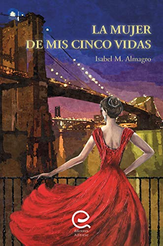 La Mujer de mis Cinco Vidas