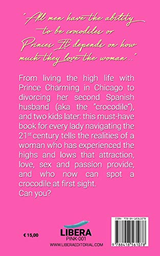 My boyfriend the Crocodile - Part 1: 35 signs you're swimming in dangerous waters and other stories (Pink)