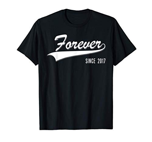 4th Regalo de aniversario de boda Forever since 2017 Camiseta