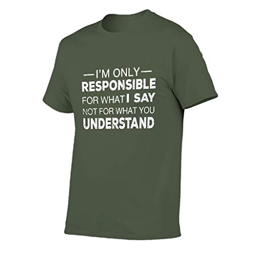 Camiseta de sarcasmo humor para hombre con texto en inglés "Only Responsible for What I Say