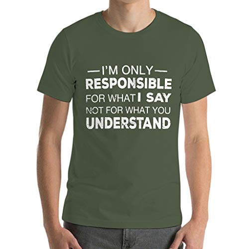 Camiseta de sarcasmo humor para hombre con texto en inglés "Only Responsible for What I Say
