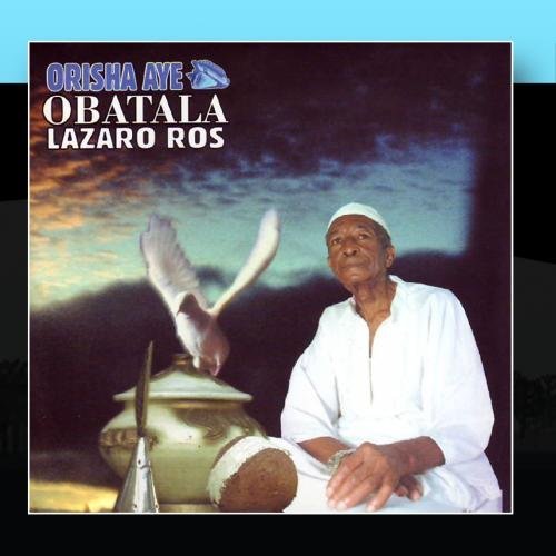 Obatal?? - Afro Cuban Traditions by L??zaro Ros Y Grupo Olor??n