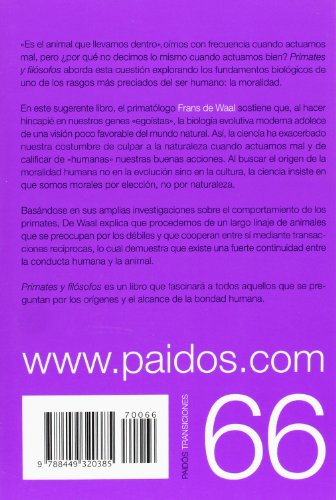 Primates y filósofos: La evolución de la moral del simio al hombre (Transiciones)