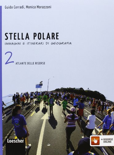 Stella polare. Per la Scuola media. Con espansione online. L'Europa: stati e istituzioni-Atlante delle risorse (Vol. 2)