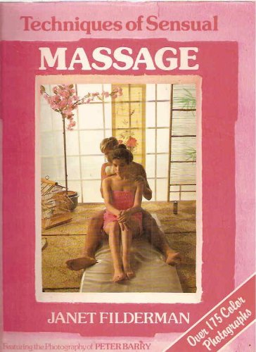 Techniques of Sensual Massage