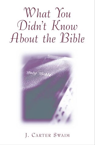 What You Didn't Know About the Bible: Questions and Answers
